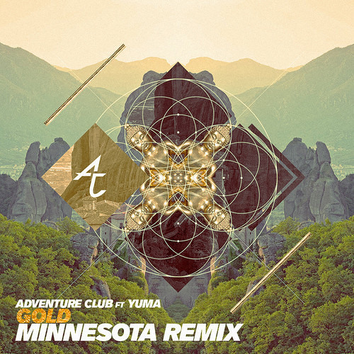 Adventure Club - Gold (Minnesota Remix) [Free Download]
