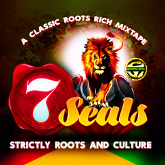 7 SEALS SHORT TASTE FULL MIX OUT FOR  DONATION  STRICTLY ROOTS  & CULTURE