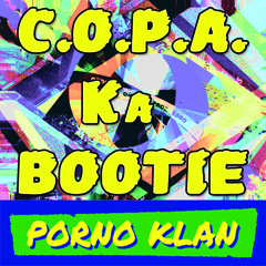 C.O.P.A. Ka-Bootie (Click Buy to Download)