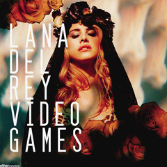 Lana Del Ray- Video games (Venture Remix)