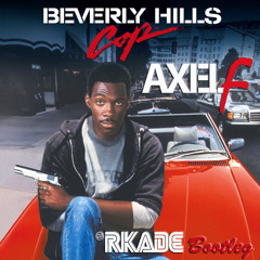 Axel F (Fatman Scoop)(Rkade Bootleg)