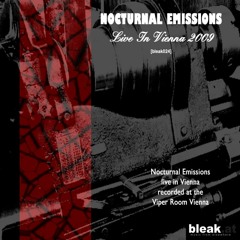 [bleak024] - Nocturnal Emissions: Live In Vienna 2009 --- Never Give Up