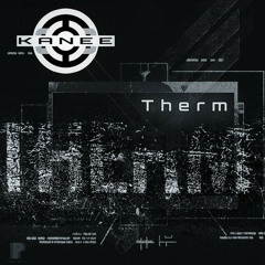 Kanee - Therm (Denny Engler Remix)