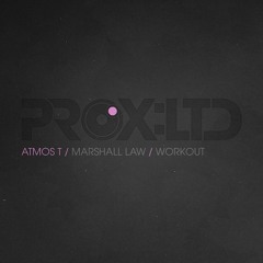 PROXLTD007 - ATMOS T - MARSHALL LAW