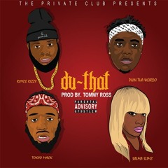 The Private Club - Du That (Prod. By. Tommy Ross)