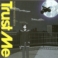 【사기】Trust Me 【WIP】