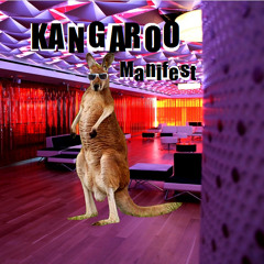 Kangaroo Manifest - Originalmix