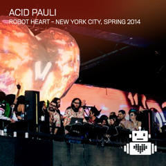 Acid Pauli - Robot Heart New York Spring 2014