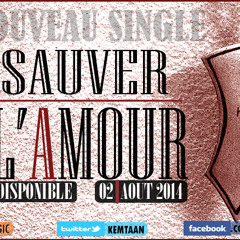 Sauver L'amour (version Longue)