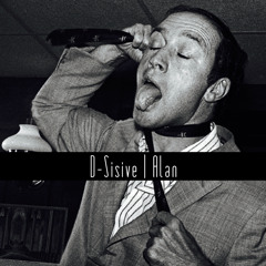 D-Sisive | Alan