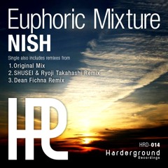 Nish - Euphoric Mixture (SHUSEI & Ryoji Takahashi Remix)