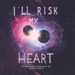 I'll Risk My Heart