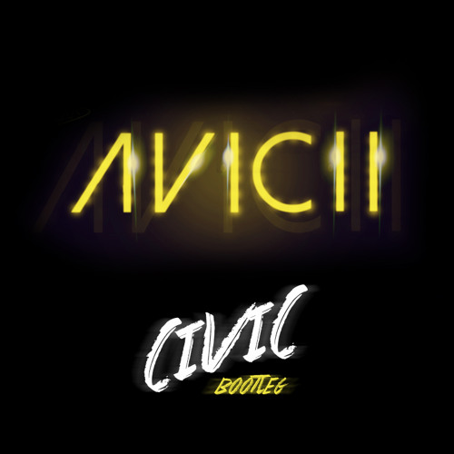 AVICII - Wake Me Up vs. Lay Me Down (CIVIC Mashup Bootleg) - Free