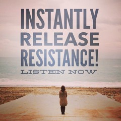 Instantly Release Resistance