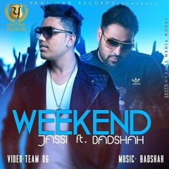 WEEKEND - JASSI Feat. BADSHAH Panj - Aab Records Latest Punjabi Song 2014 weekend jassi ft badshah