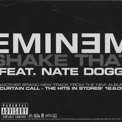 Eminem ft. Nate Dogg - Shake That [Carl K Bootleg] OUT SOON