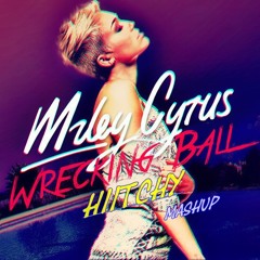 Milye Cyrus - Wreking Ball ( Hiitchy Edit )