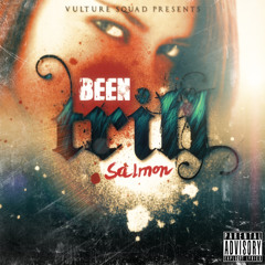 Salmon - Been Trill