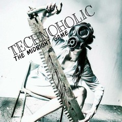 Technoholic - The Midnight Game