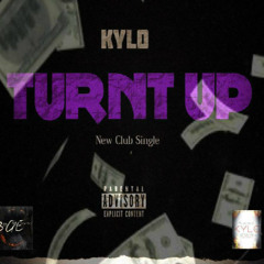 Kylo x Turnt Up Prod. ExclusiveBeatz (CLUBBANGER)
