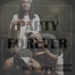 Party Forever (Prod. By Marcell Terry x Moses Mejia)