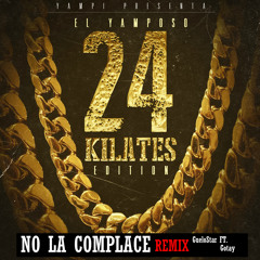 Guelo Star Ft Gotay - No La Complace REMIX Prod.By Yampi