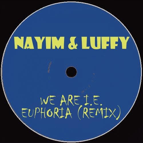 Nayim & Luffy - Euphoria (Remix)