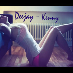 Deejay - Kenny出品慢摇