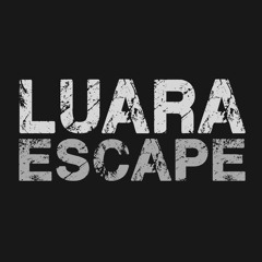 Luara - Escape