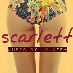 LX KEEM - Scarlett