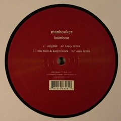 Manhooker - Heartbeat (ASOK mix) (Mule Musiq)