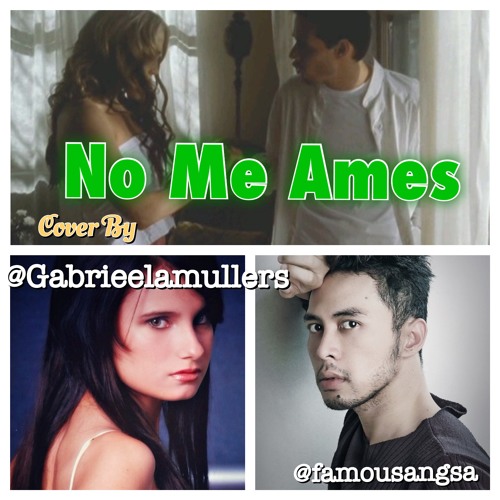 No Me Ames - Jennifer Lopez Feat Marc Antony (cover by @famousangsa and @Gabrieelamullers)