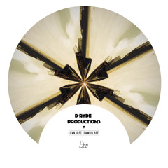 D-Ryde Productions - LuVn U ft. Damon Reel | Darker Than Wax Free Download