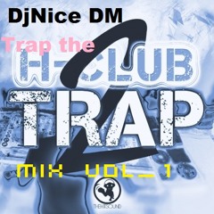 Trap The Club Mix Vol 1