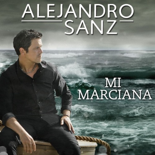Alejandro sanz - Mi marciana (Djdroxbeat)