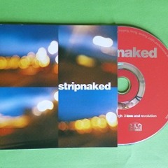 Love And Revolution - perf. by Strip Naked