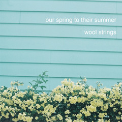 Let's Get Away From It All (Aug 2014 ver) - Wool Strings