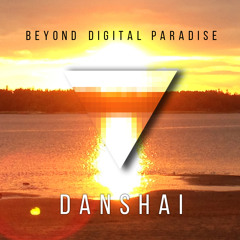 Beyond Digital Paradise (Original Mix)