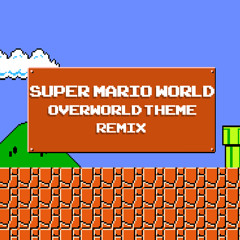 Super Mario World - Overworld Theme Remix