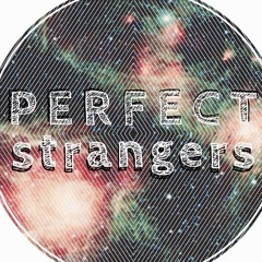 Perfect Strangers demo