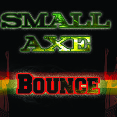 bounce - small axe