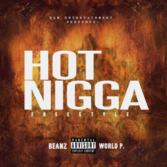 Pre - Hot Ni66a Ft. Beans Freestyle