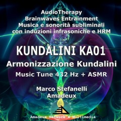 demo KA017-484 - KUNDALINI KA01 - Armonizzazione Kundalini 432Hz + ASMR