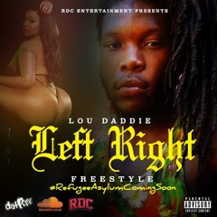 Lou Daddie - Left Right (freestyle)