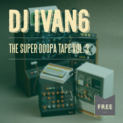 The Super Doopa Tape Vol.3