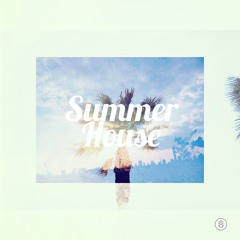 [VLS] Summer House | August Mixtape // Selected by hosi_mo [FREE D/L]