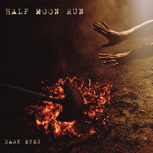 Half Moon Run - Fire Escape (Producer - Engineer - Digital Editor)