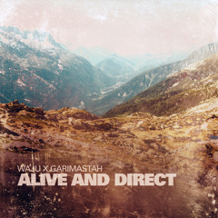 Waju & Garimastah - Alive & Direct - 07 Take A 2ad Ft. Black Jacket