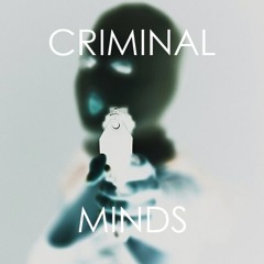 $$$ KILLAHBXVTZ x Dj Rust - Criminal Minds $$$