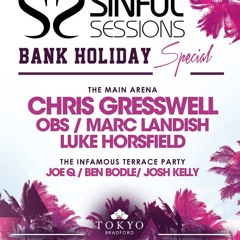 SINFUL BANK HOLIDAY "SPECIAL" SUNDAY 24TH AUGUST @ TOKYO BRADFORD PT 1 Mixed By Marc Landish